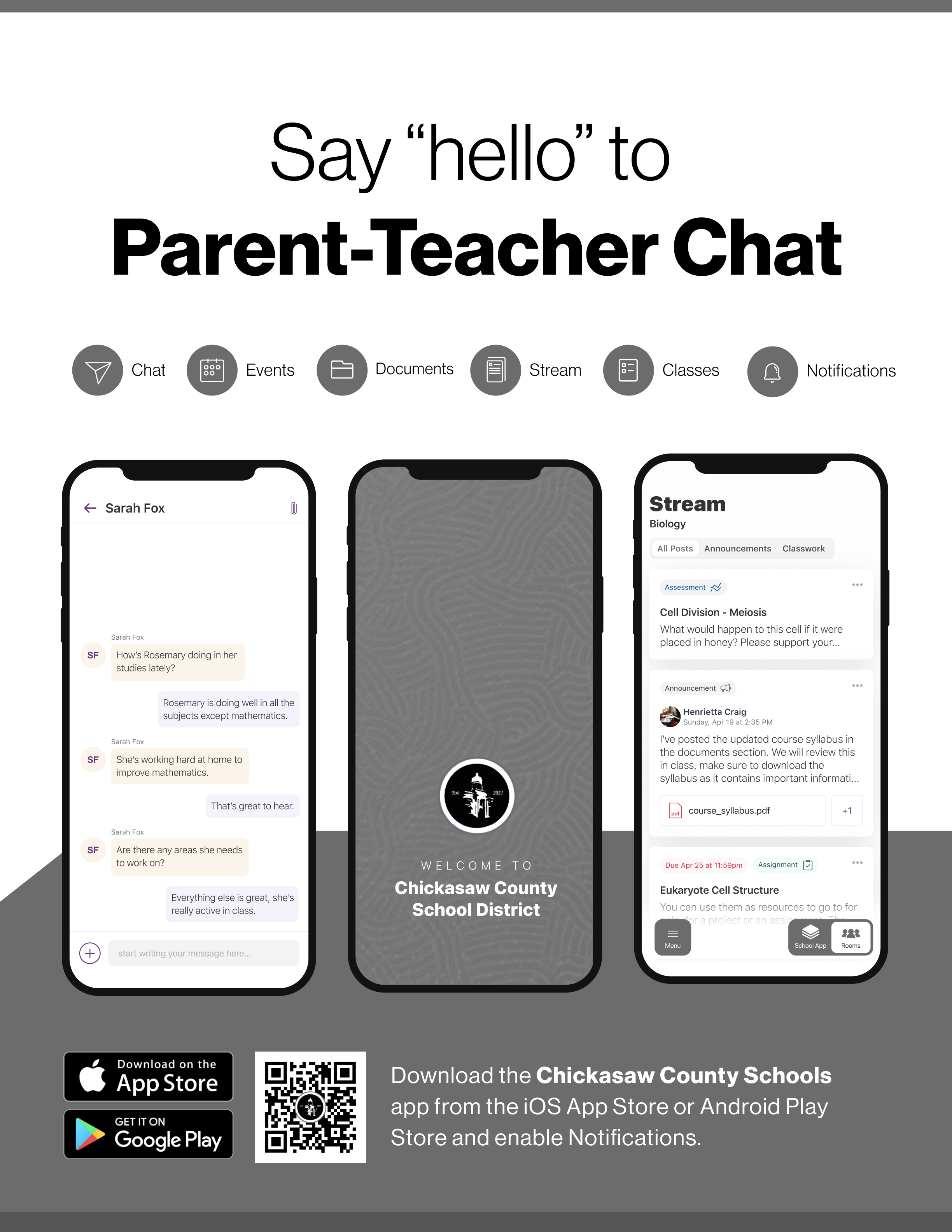 Say hello to Parent-Teacher chat in the new Rooms app. Download the Chickasaw County School District app in the Google Play or Apple App store.”