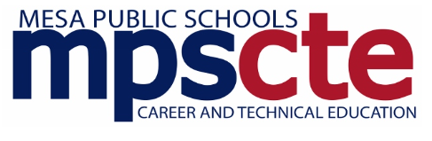 Mesa Public Schools, mpscte, Career and Technical Education banner