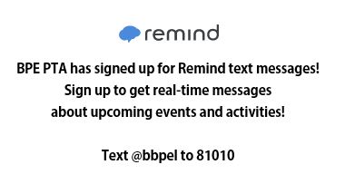 Remind - bpe pta has signed up for remind text messages! Sign up to get real-time messages about upcoming events and activities