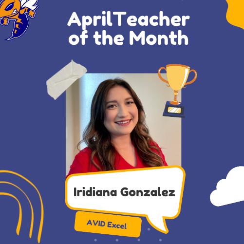 Iridiana Gonzalez- April Teacher of the Month