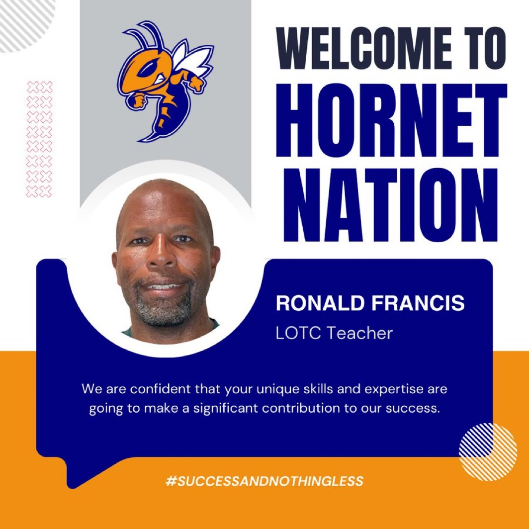 Welcome to Hornet Nation Mr. Francis!