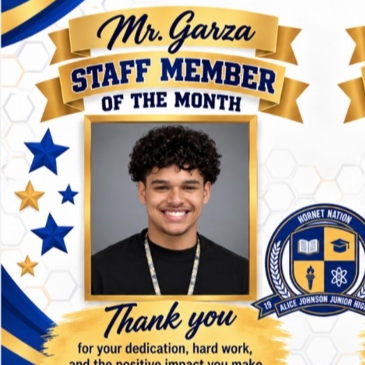 October Staff of the Month-Mr. Garza