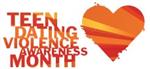 Teen Dating Violence Awareness Month