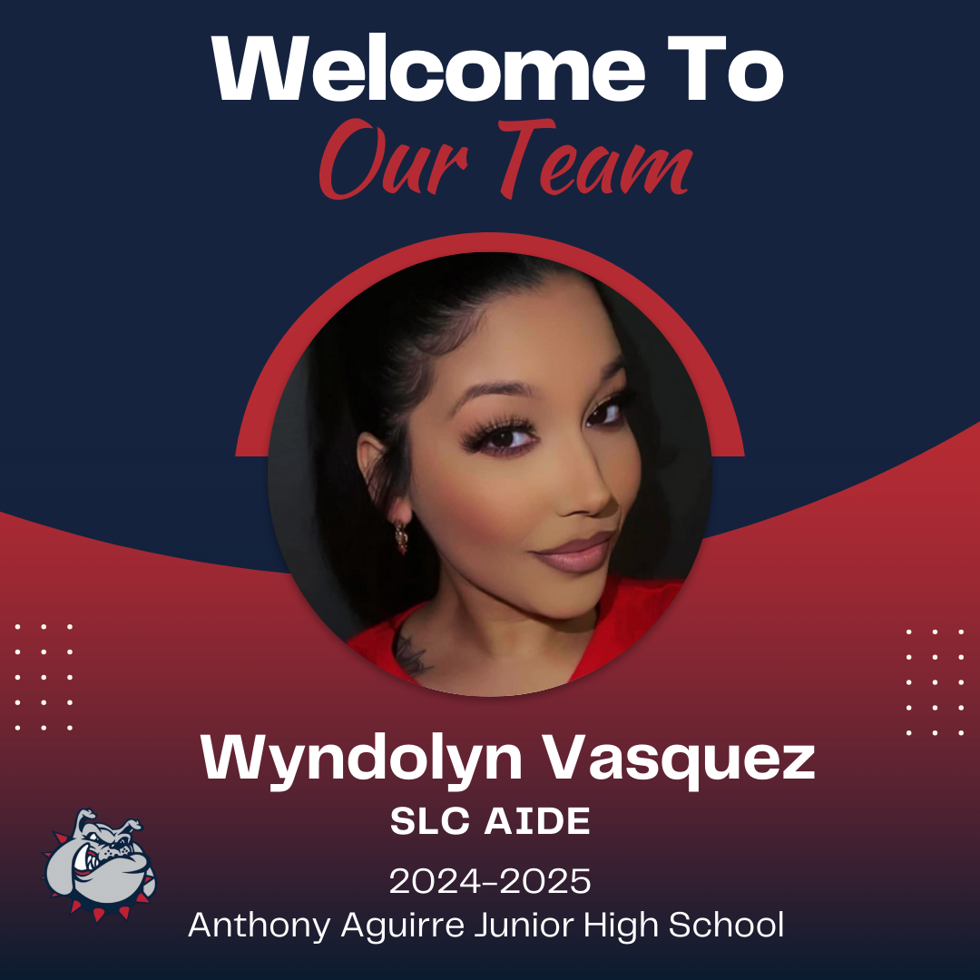 Wyndolyn Vasquez- SLC Aide