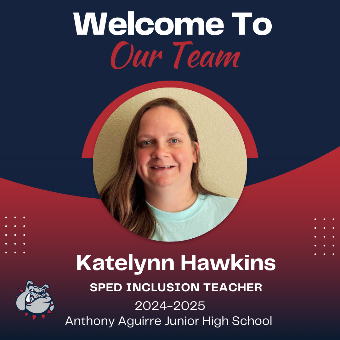 Katelynn Hawkins- SPED Inclusion Teacher