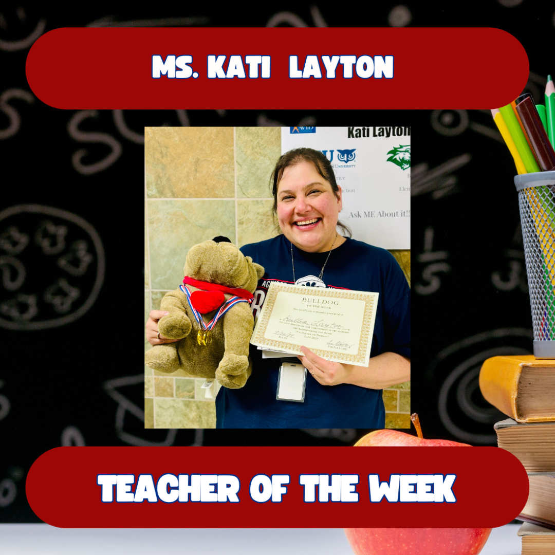 Kati Layton, Teacher of the Week