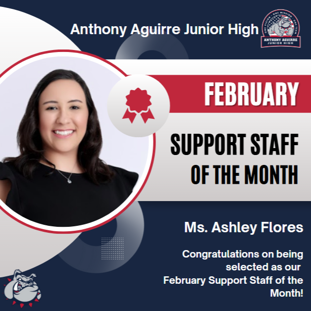 Ms. Ashley Flores, February Support Staff of the Month