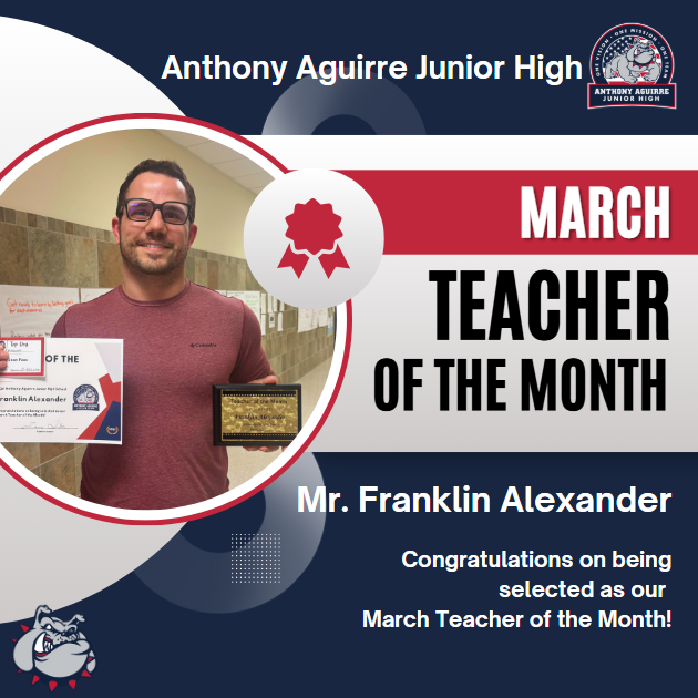 F. Alexander, March Teacher of the Month