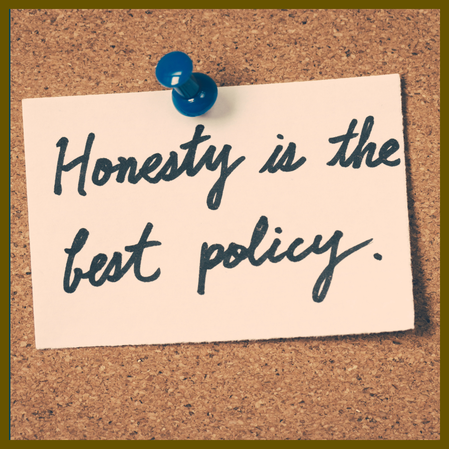 A beige note is tacked to a corkboard with a blue push pin.  Black script lettering on the note reads:  "Honesty is the best policy."