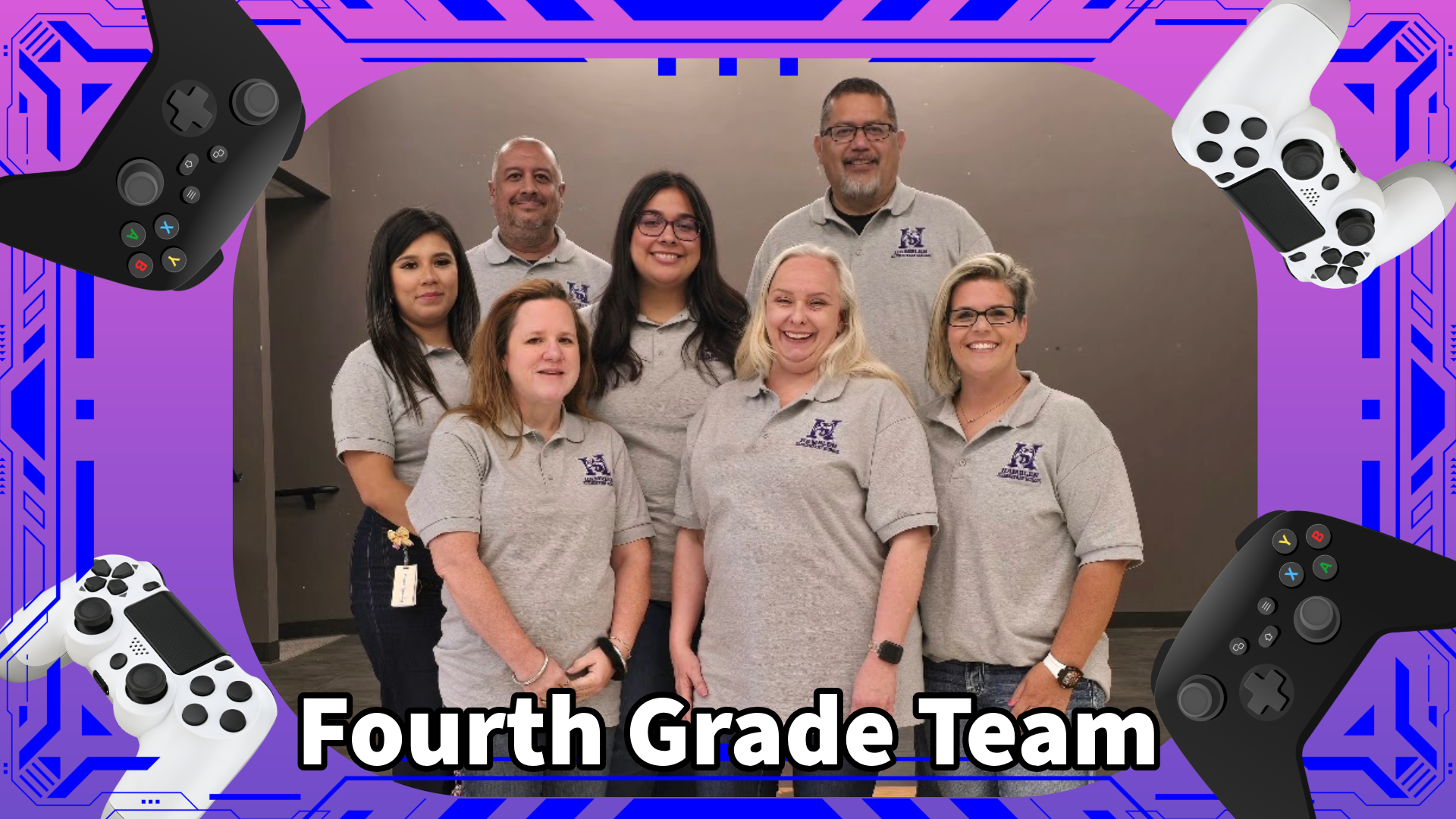 4th Grade Team:  Back row: Ms. C. Gonzalez, Mr.  Peña, Ms. Salas, Mr. Hernandez   Front Row: Ms. Welch, Ms, Newman, Ms. Hernandez