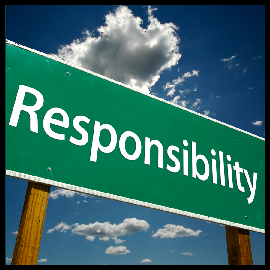 A green road sign sits against a blue sky with puffy white clouds. The sign reads : "Responsibility"