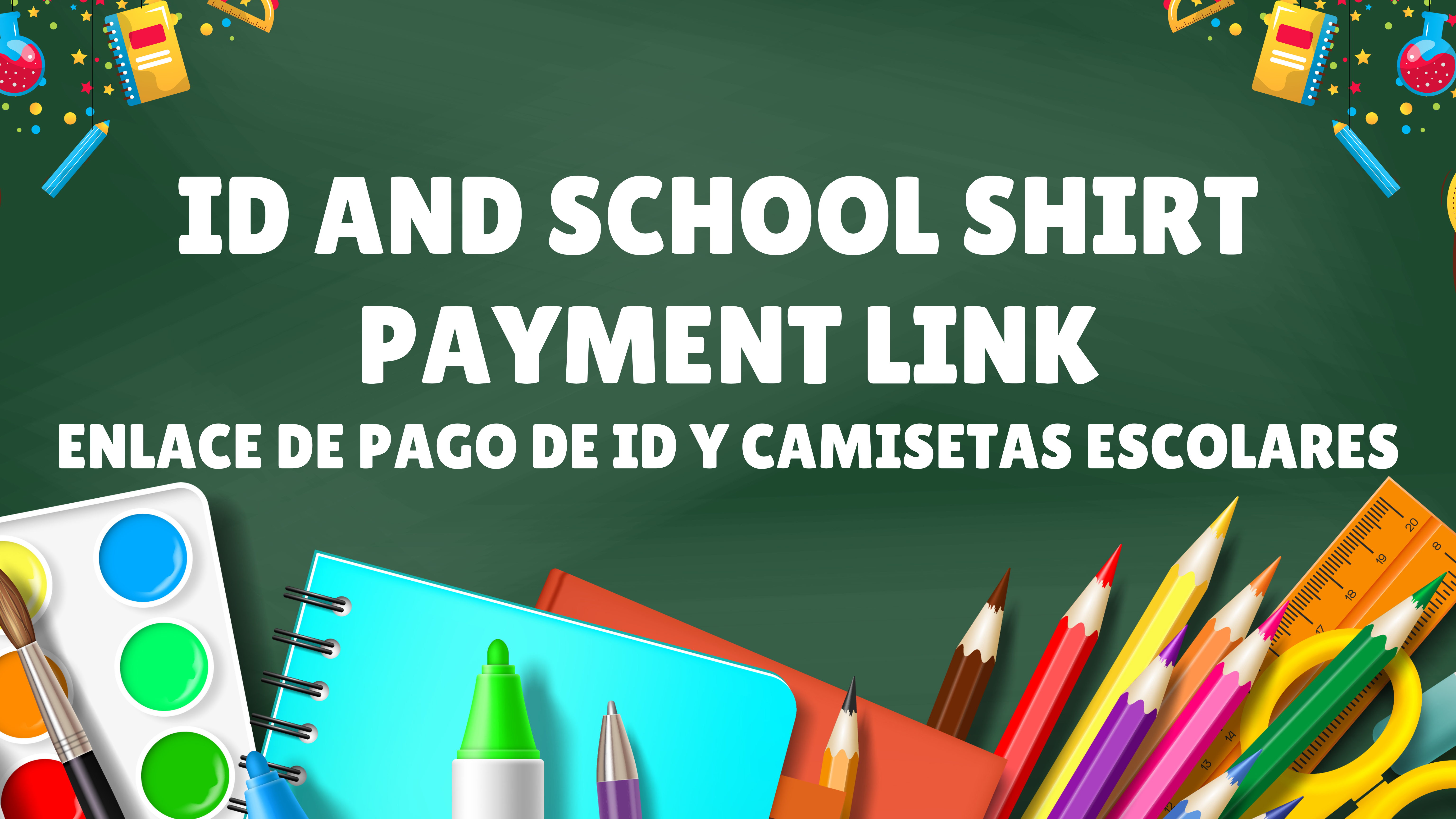 D and School Shirt  Payment Link enlace de pago De ID y camisetas Escolares
