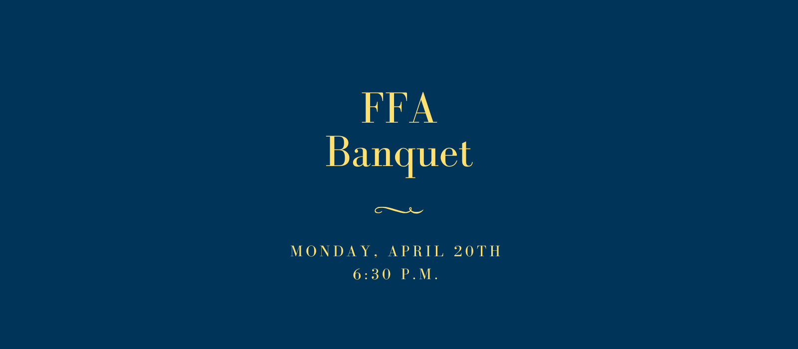 FFA Banquet  on Monday