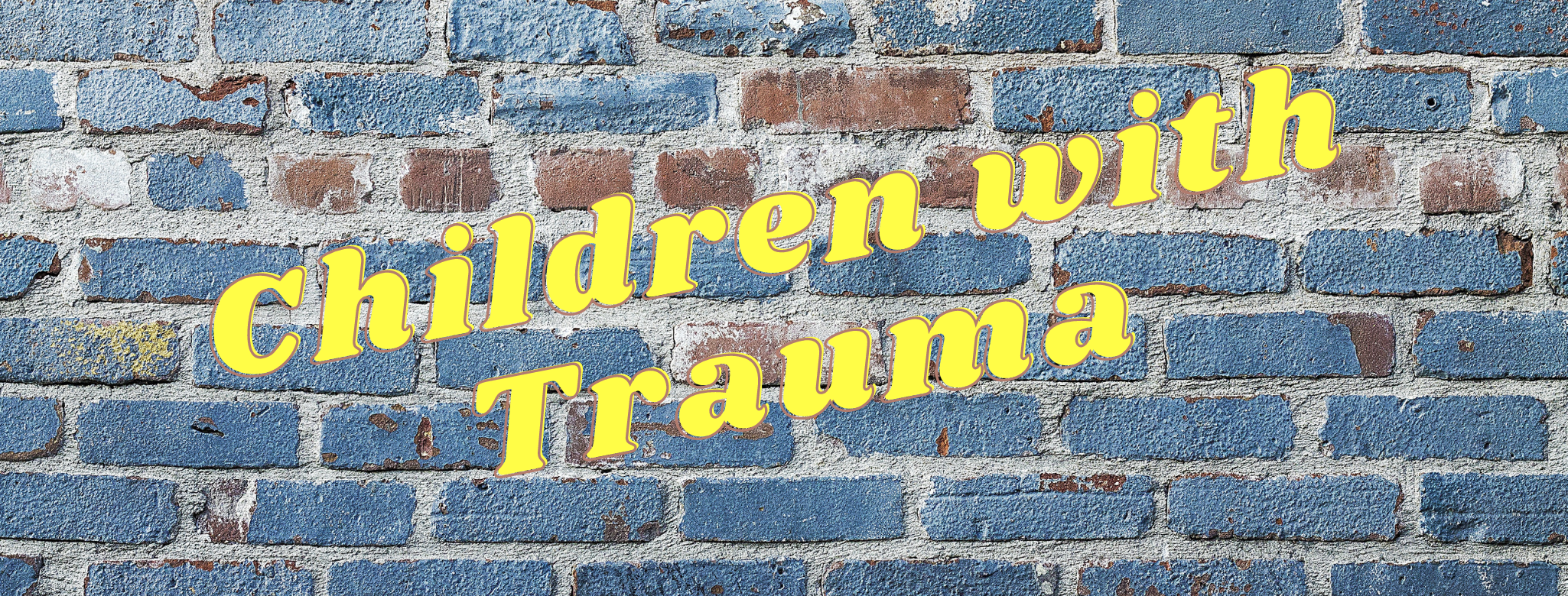 Children with Trauma