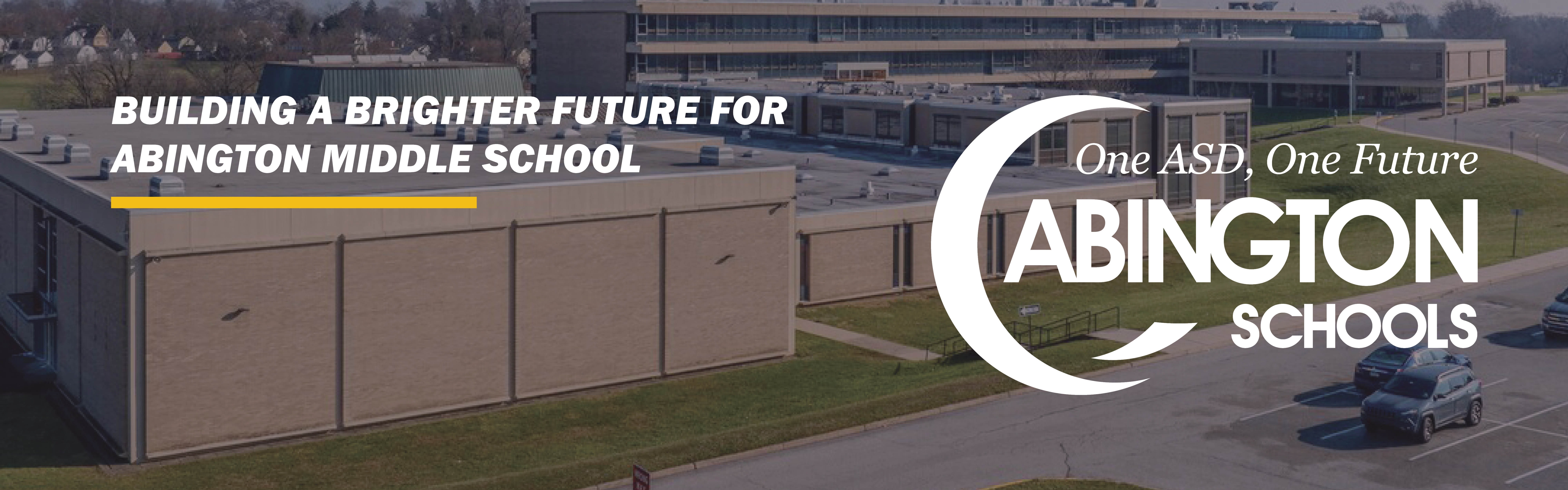 Building a Brighter Future for Abington Middle School