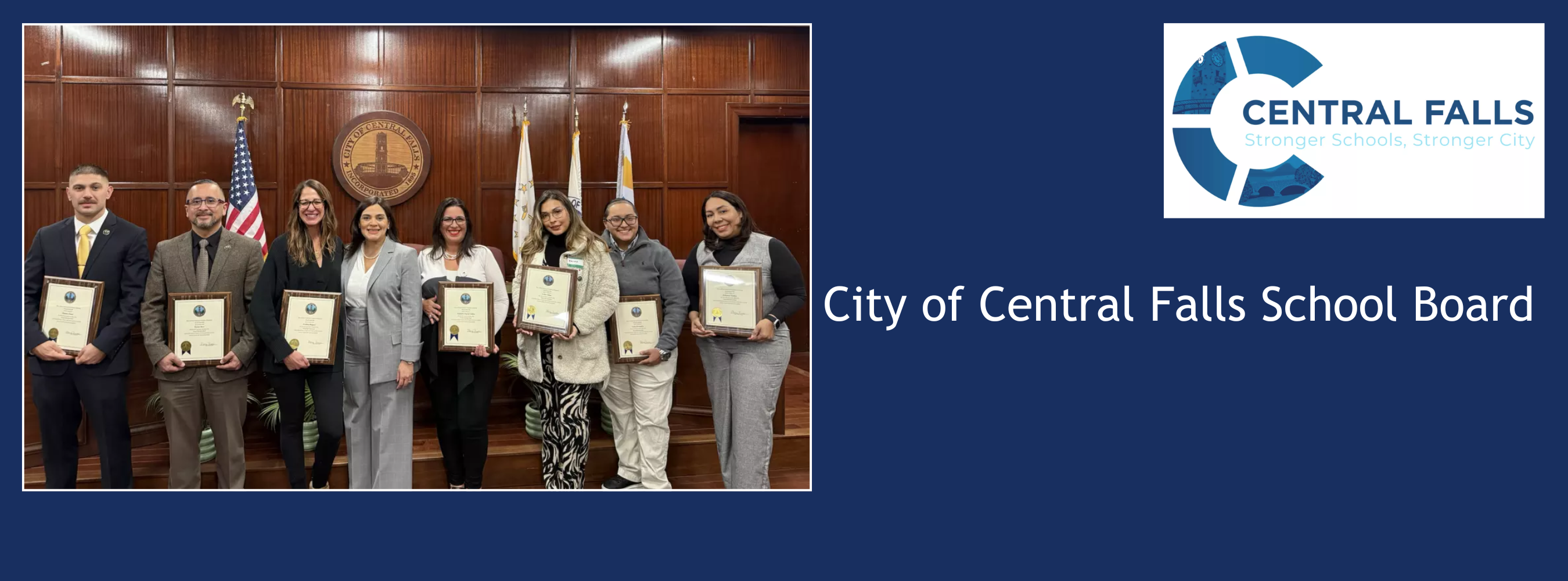 Group photo of members of the City of Central Falls School Board holding certificates in an official meeting room. The Central Falls logo appears on the right, along with the text “City of Central Falls School Board.”