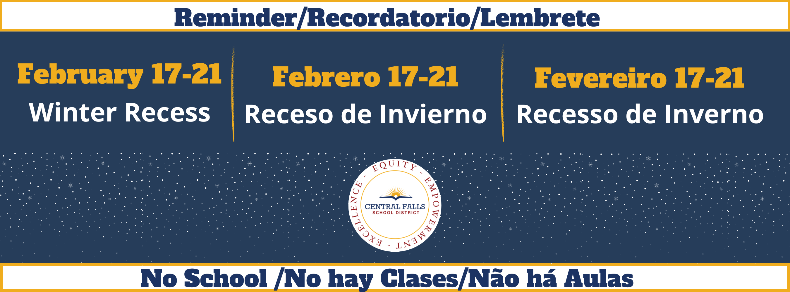 {Reminder} Winter Recess, February 17-21, No School