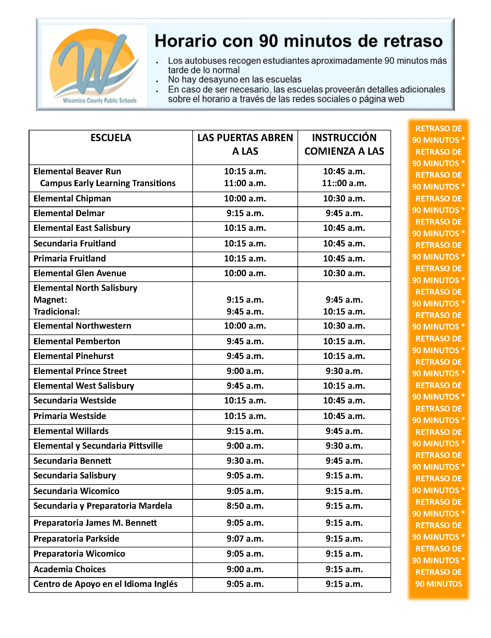 School hours with 90-minute delay in Spanish