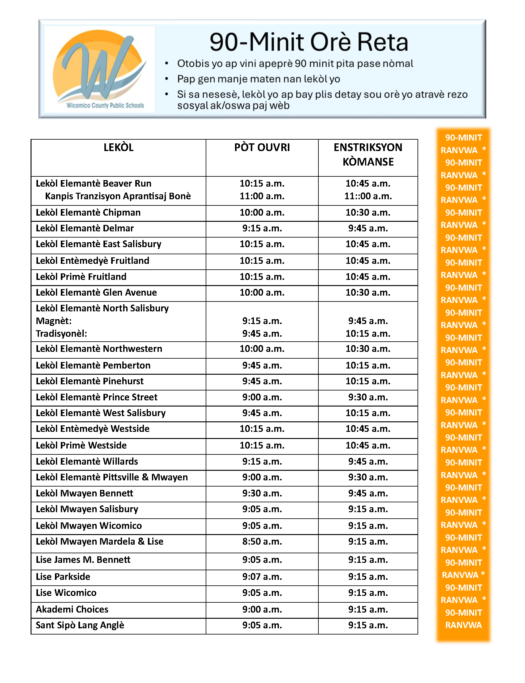 School hours with 90-minute delay in Haitian Creole