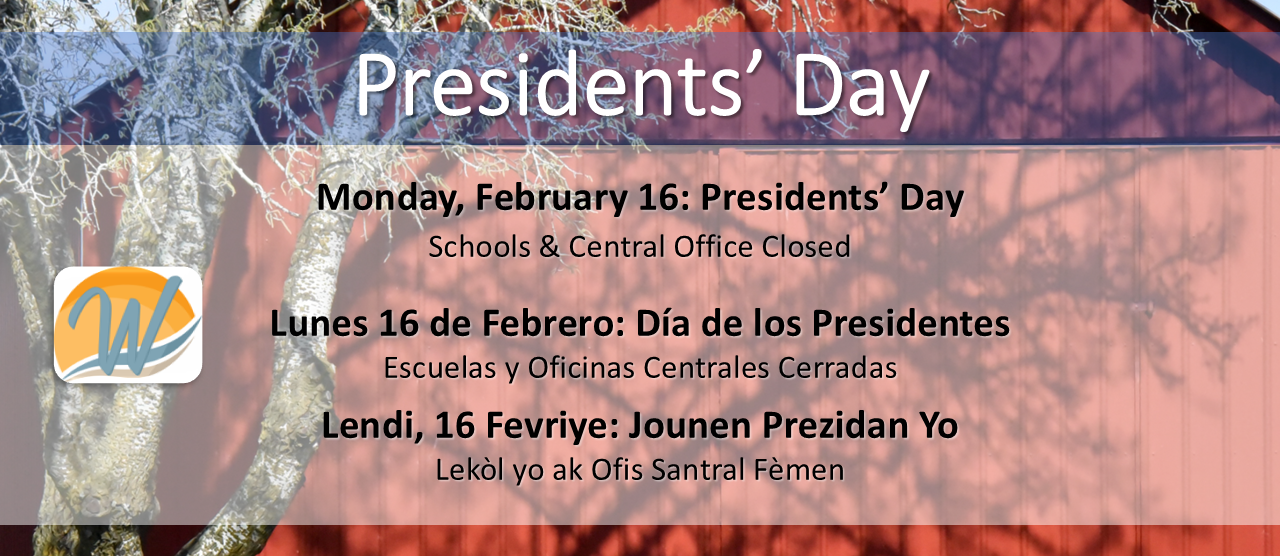 Information about schools and the Central Office being closed on February 16 for Presidents' Day