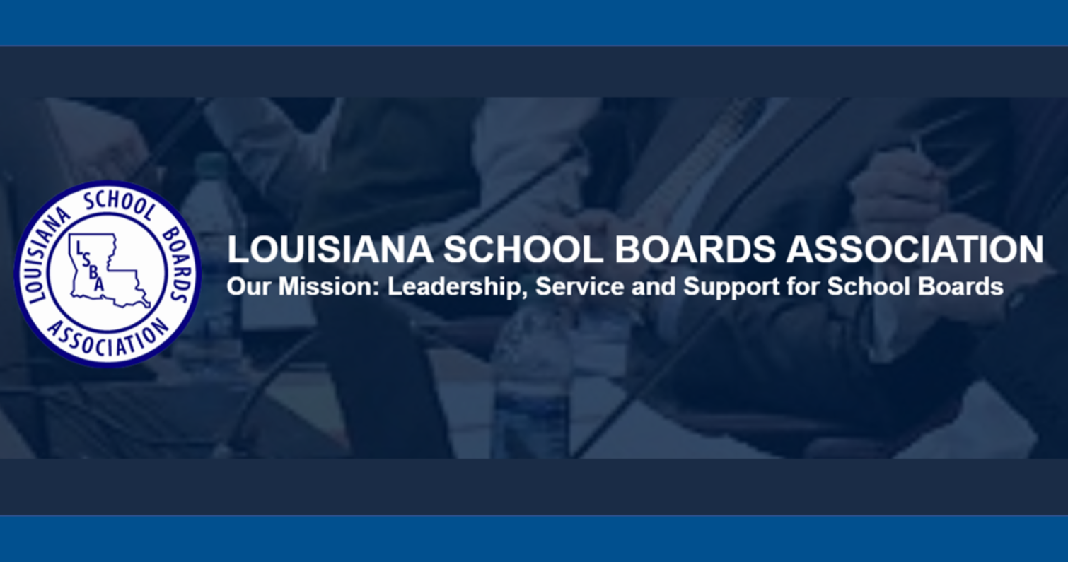 LSBA logo and Our Mission: Leadership, Service and Support for School Boards