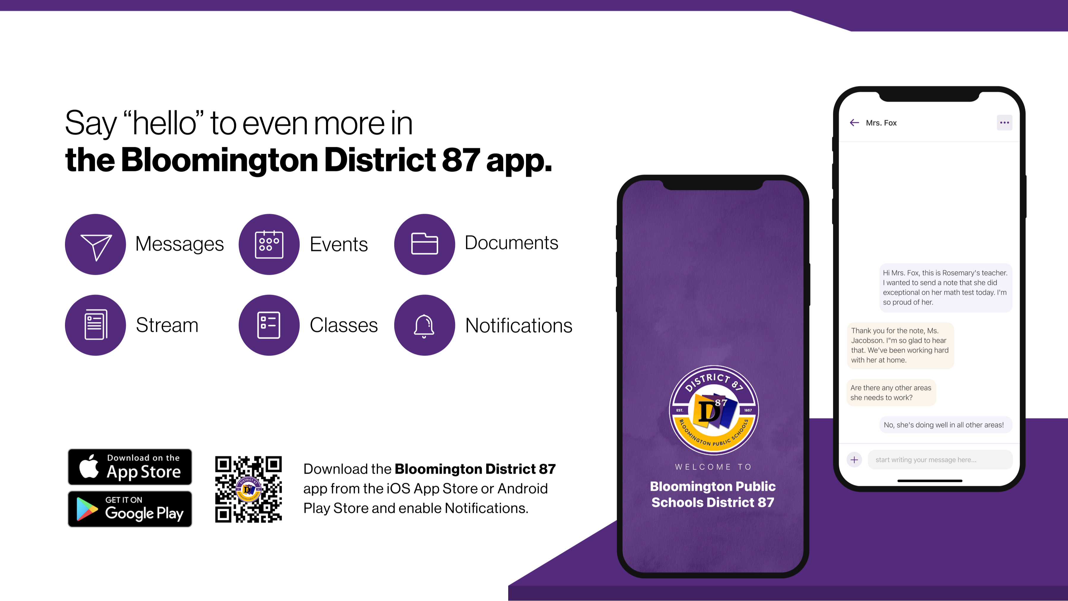 Say hello to Parent-Teacher chat in the new Rooms app. Download the Bloomington Public Schools District 87 app in the Google Play or Apple App store