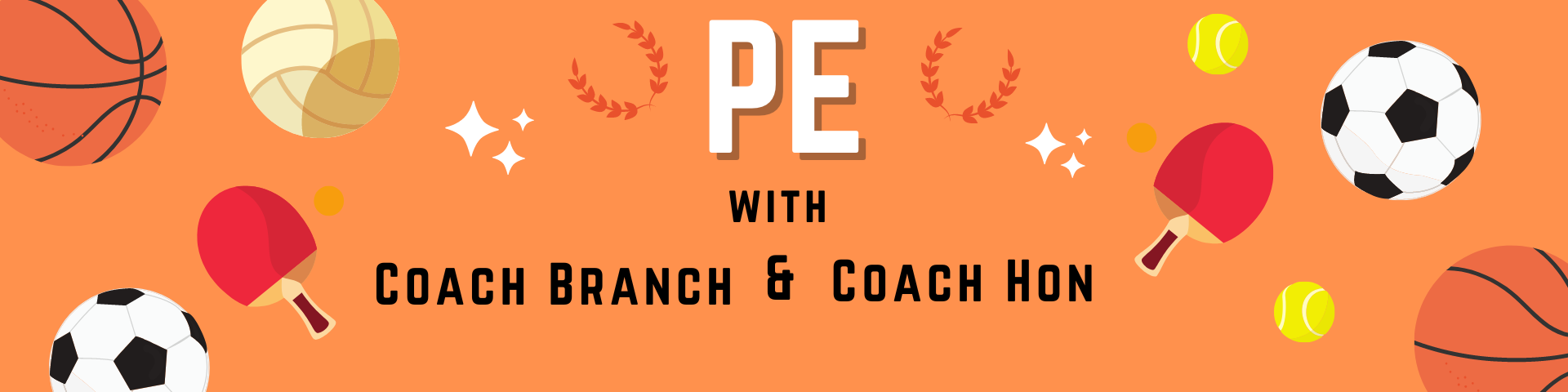 PE with Coach Branch & Coach Hon