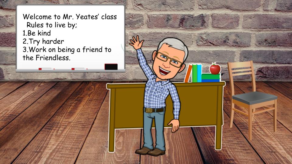 Mr. Yeates' Bitmoji Classroom