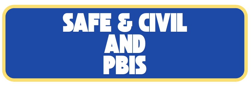 Safe & Civil and PBIS
