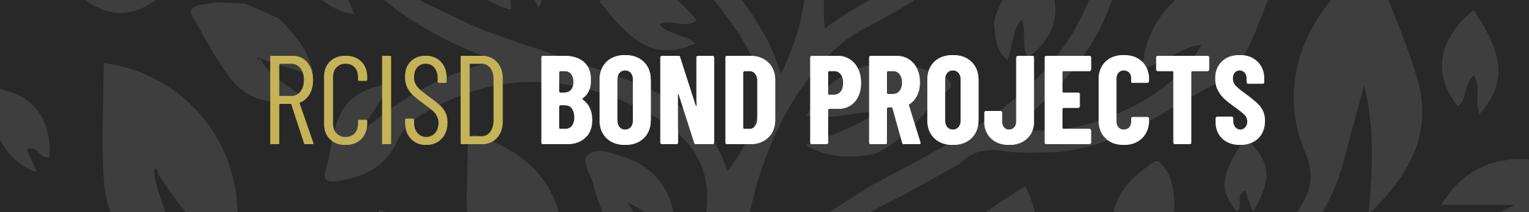 Bond Projects Banner