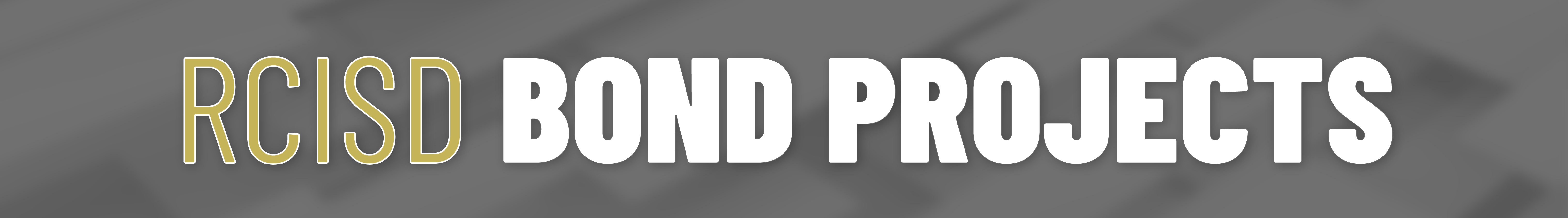 Bond Projects Banner