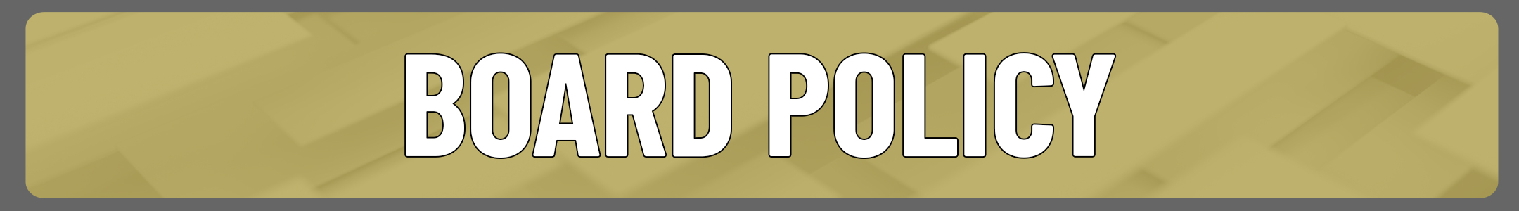 Board Policy Button