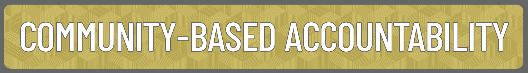 community based accountability button