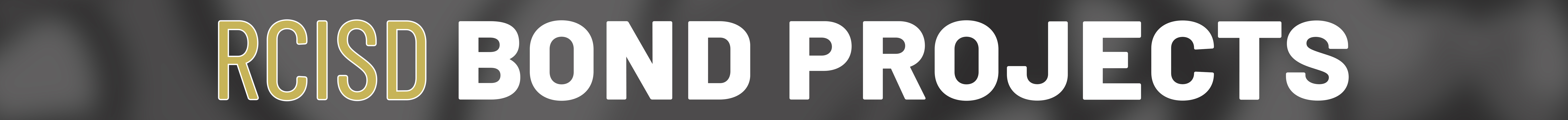 Bond Projects Banner