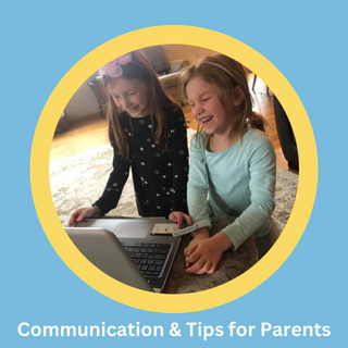 Communication & Tips for Parents