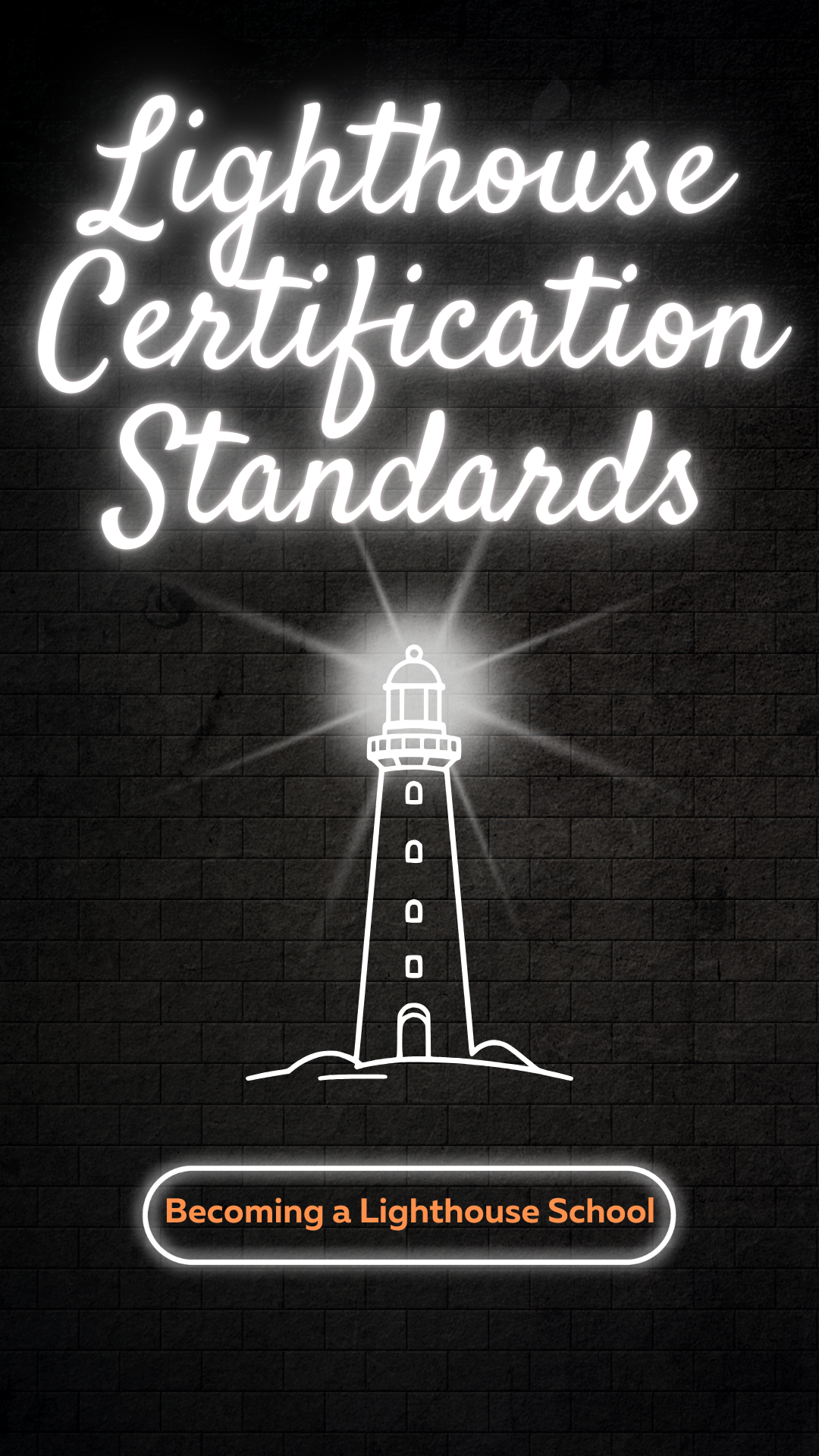 Lighthouse Certification Standards