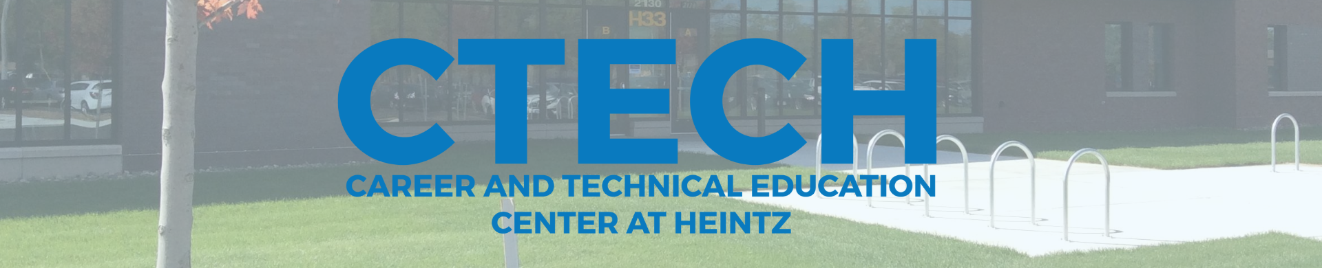 exterior of CTECH building with the CTECH Logo overlay.