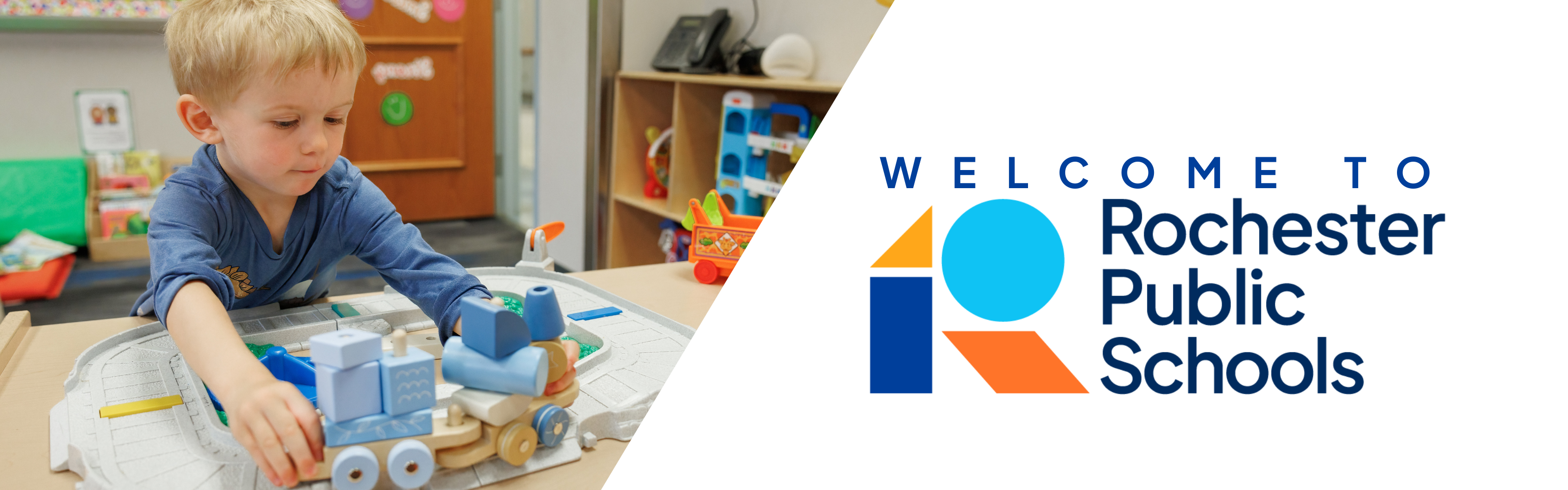 Welcome to Rochester Public Schools with photo of early childhood student playing with a train on a traintrack