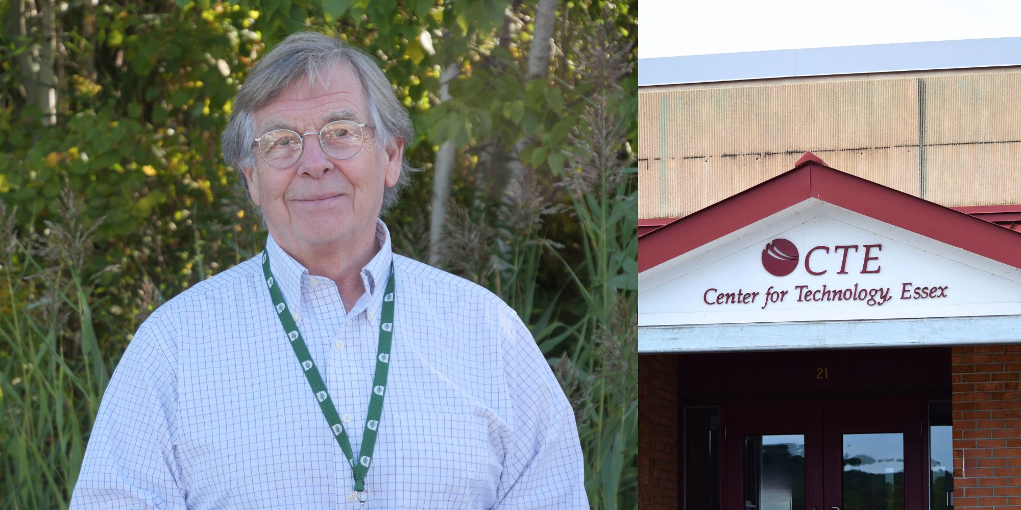 A man with white hair, glasses, and a green lanyard stands outside. Behind him, a building displays a sign for CTE.