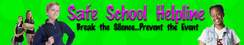 SAFE SCHOOL HELPLINE