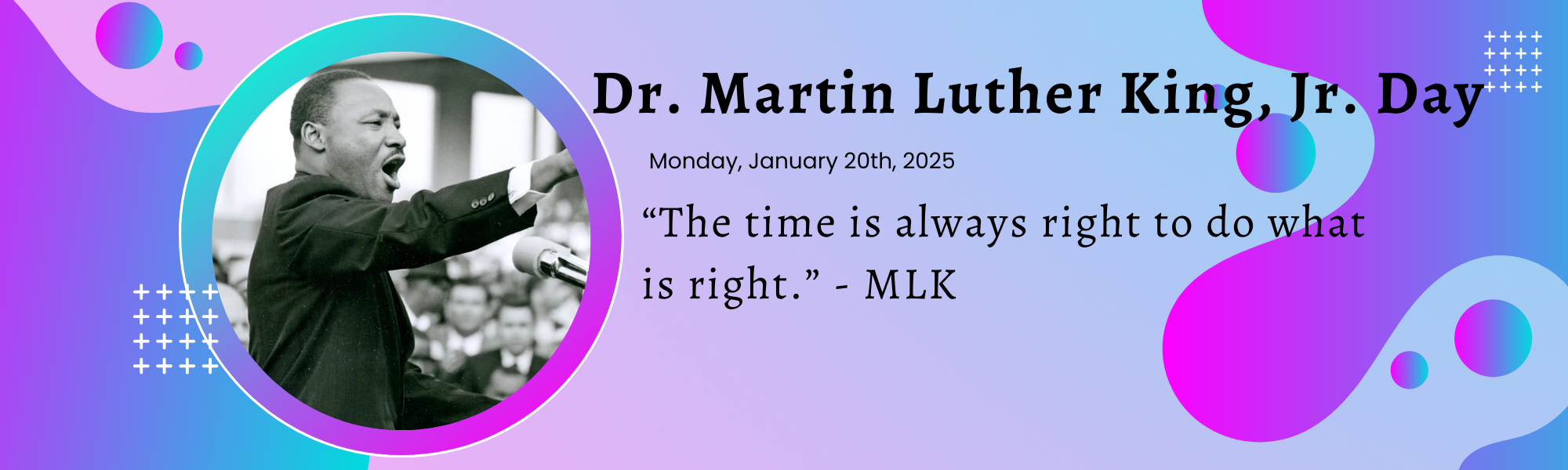 MLK Day - No School January 20th