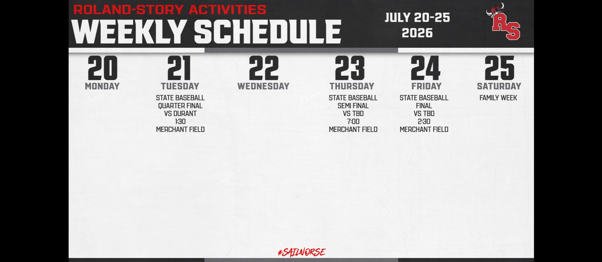 A weekly schedule for Roland-Story activities from July 20-25, 2025. Days listed are Monday through Saturday.