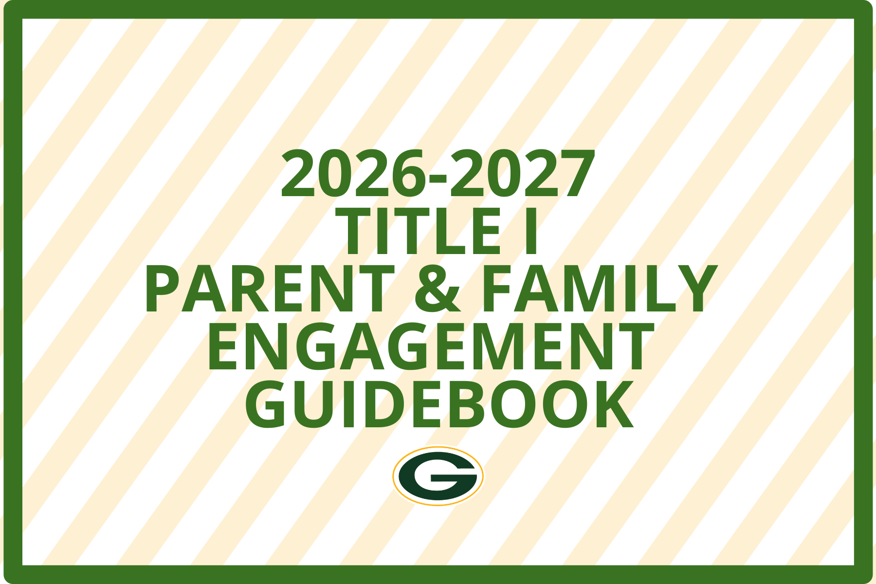 2026-2027 Title I Parent & Family Engagement Guidebook