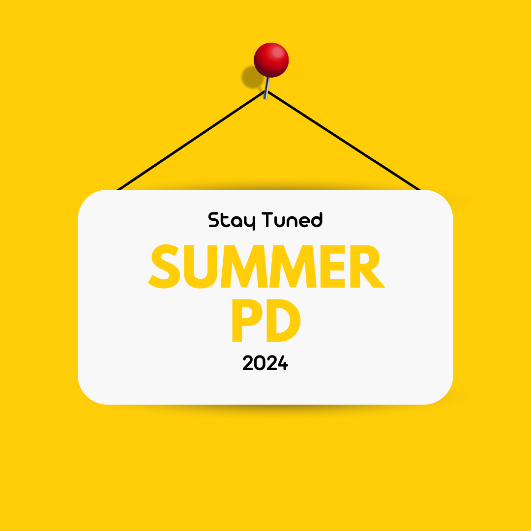 Summer PD 2024 Coming Soon