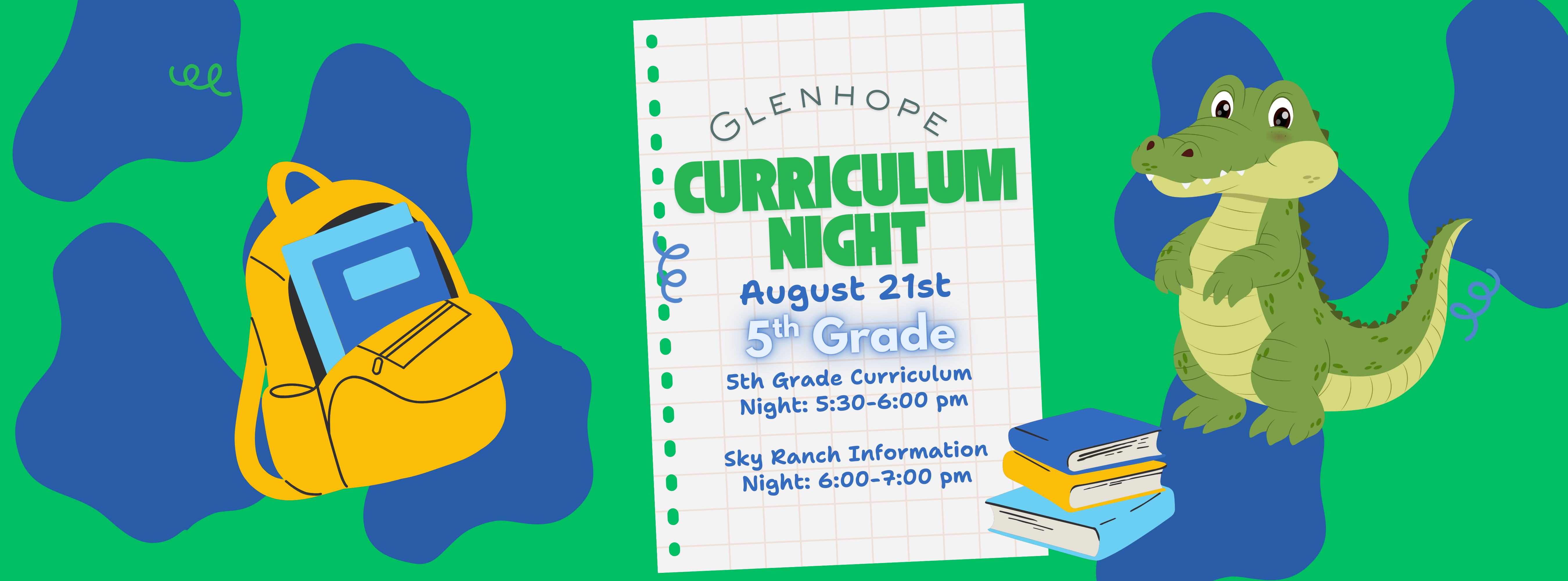 25-26 Fifth Grade Curriculum NIght &amp; Sky Ranch Info Night on 8/21/25 from 5:30-6 and 6-7