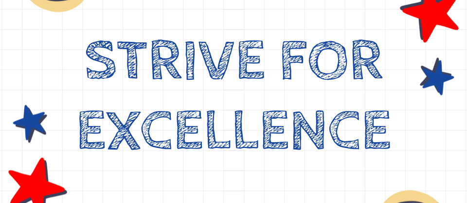Strive for Excellence