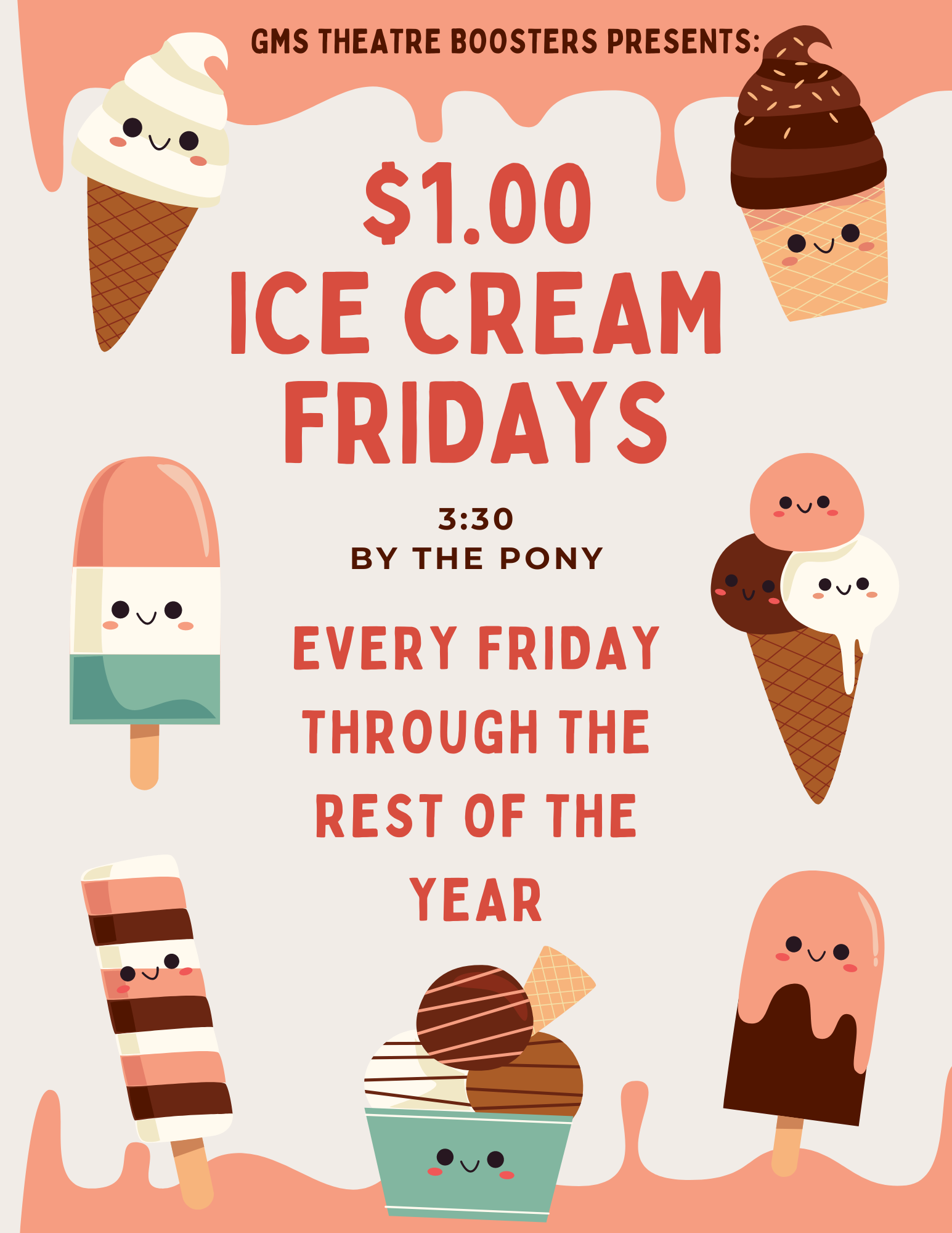 $1.00 Ice cream Fridays hosted by GMS Theatre