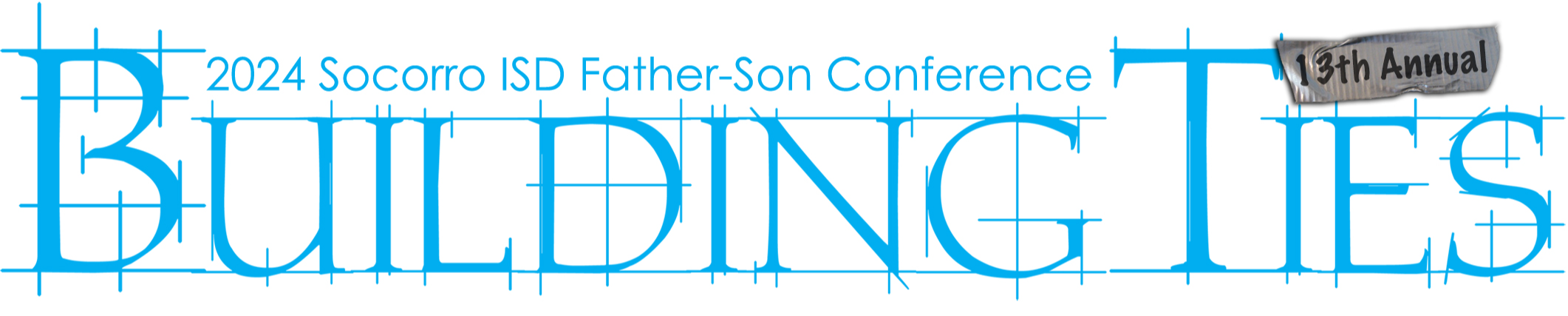 2024 SISD 13th annual father-son conference graphic - building ties