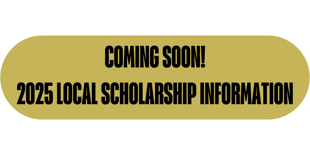 2025 Local Scholarships, Coming Soon