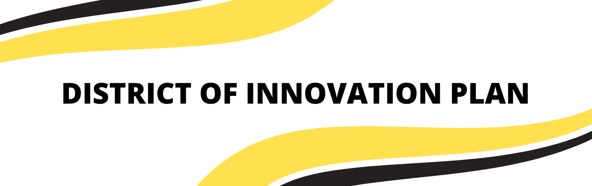 graphic that says district of innovation